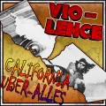 Buy Vio-lence - California Über Alles (CDS) Mp3 Download