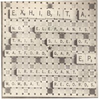 Purchase Exhibit A - No Elephants This Side Of Watford Gap (VLS)