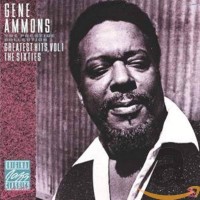 Purchase Gene Ammons - Greatest Hits Vol. 1: The Sixties