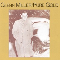 Purchase Glenn Miller - Pure Gold (Vinyl)