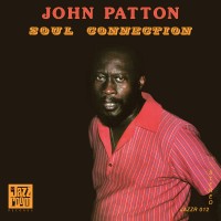 Purchase John Patton - Soul Connection (Remastered 2022)