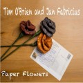 Buy Tim O'brien & Jan Fabricius - Paper Flowers Mp3 Download