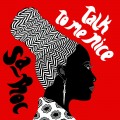 Buy Sa-Roc - Talk To Me Nice (CDS) Mp3 Download