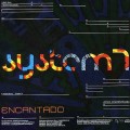 Buy System 7 - Encantado Mp3 Download