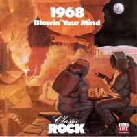 Purchase VA - Classic Rock 1968: Blowin' Your Mind