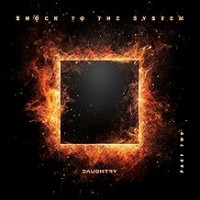 Purchase Daughtry - SHOCK TO THE SYSTEM PART TWO EP