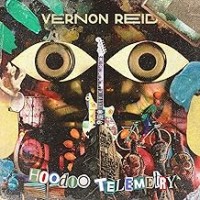 Purchase Vernon Reid - Hoodoo Telemetry