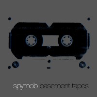 Purchase Spymob - Basement Tapes
