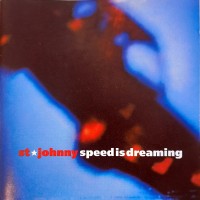 Purchase St. Johnny - Speed Is Dreaming
