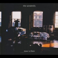 Purchase The Windmills - Now Is Then