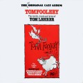 Buy The London Cast Recording - Tomfoolery (The Words, Music & Lyrics Of Tom Lehrer) (Vinyl) Mp3 Download