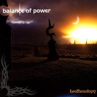 Purchase Balance Of Power - Heathenology CD2