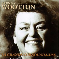 Purchase Brenda Wootton - The Voice Of Cornwall - La Grande Cornouaillaise Vol. 1 (Celtic Music From Keltia Musique)