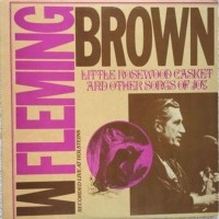 Purchase Fleming Brown - Little Rosewood Casket And Other Songs Of Joy (Vinyl)