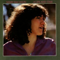 Purchase Mary Mccaslin - A Life And Time (Vinyl)