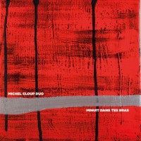 Purchase Michel Cloup Duo - Minuit Dans Tes Bras