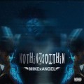 Buy Mikexangel - Nothin 2 Somethin Mp3 Download