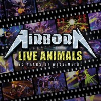 Purchase Airborn - Live Animals: 25 Years Of Wild Metal