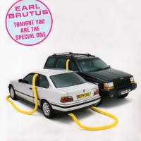 Purchase Earl Brutus - Tonight You Are The Special One