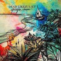 Purchase Dead Like Juliet - Stranger Shores