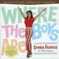 Purchase Connie Francis - Where The Boys Are: Connie Francis In Hollywood (Motion Picture Soundtrack Anthology) Mp3 Download