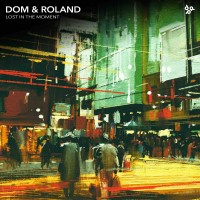 Purchase Dom & Roland - Lost In The Moment