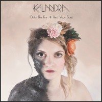 Purchase Kalandra - Onto The Fire / Rest Your Soul (CDS)