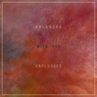 Purchase Kalandra - With You (Unplugged) (CDS)