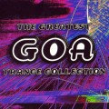 Buy VA - The Greatest Goa Trance Collection Mp3 Download