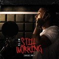 Buy Slim - Still Working Mp3 Download