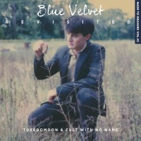 Purchase Tuxedomoon - Blue Velvet Revisited (With Cult With No Name)