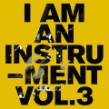Buy I Am An Instrument - Iaai Vol. 3 Mp3 Download