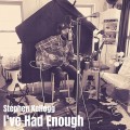 Buy Stephen Kellogg - I've Had Enough (EP) Mp3 Download