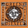 Buy Green Diesel - Onward The Sun Mp3 Download