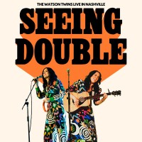 Purchase The Watson Twins - Seeing Double (Live)