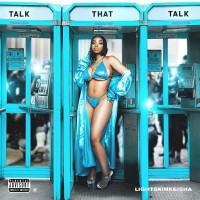 Purchase LightSkinKeisha - Talk That Talk