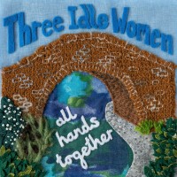Purchase Three Idle Women - All Hands Together