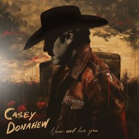 Purchase Casey Donahew - Never Not Love You
