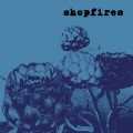 Buy Shopfires - Shopfires Mp3 Download