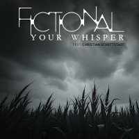 Purchase Fictional - Your Whisper (Feat. Christian Schottstaedt) (MCD)