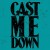 Buy Joe Kelly & The Royal Pharmacy - Cast Me Down Mp3 Download
