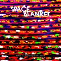 Buy Space Blanket - Sonic Balms For Soothing Souls Mp3 Download
