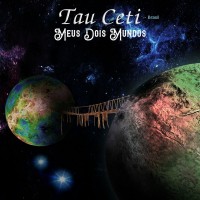 Purchase Tau Ceti - Meus Dois Mundos