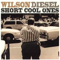 Purchase Wilson Diesel - Short Cool Ones