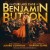 Buy Cast Of The Curious Case Of Benjamin Button - The Curious Case Of Benjamin Button (Original West End Cast Recording) Mp3 Download