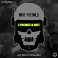 Buy Dub Pistols - I Predict A Riot (EP) Mp3 Download