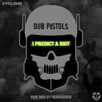 Purchase Dub Pistols - I Predict A Riot (EP)