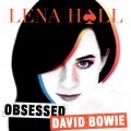 Buy Lena Hall - Obsessed: David Bowie (EP) Mp3 Download