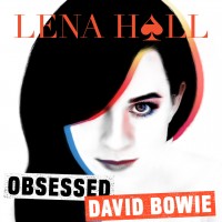 Purchase Lena Hall - Obsessed: David Bowie (EP)