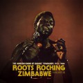 Buy VA - Roots Rocking Zimbabwe: The Modern Sound Of Harare' Townships 1975-1980 (Analog Africa No.41) Mp3 Download